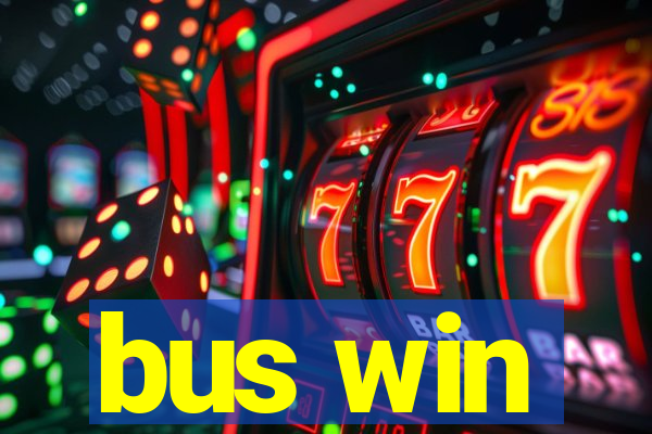 bus win